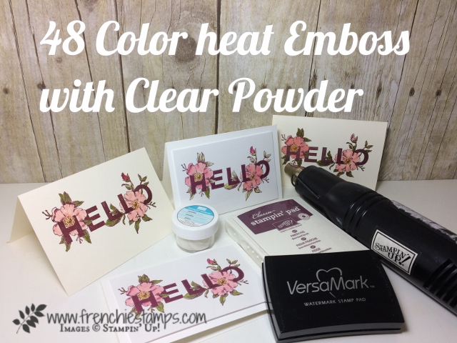 48 Color Heat Embossing Tips Stamping Technique 101 Blog Hop