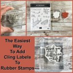 The easiest way to add a cling labels to rubber stamps.