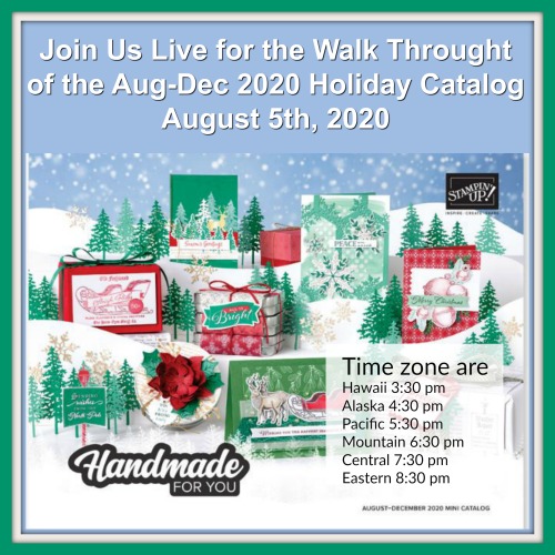 Join us live for the Walk Through of the Aug-Dec 2020 Holiday Catalog.