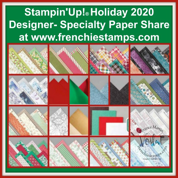 Stampin'Up! Holiday 2020 Designer Paper Share at Frenchie.  