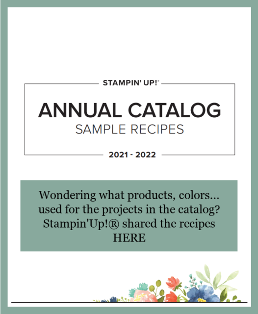 Stampin'Up! 2021 -2022 Catalog All project, sample in the catalog Recipes.