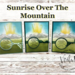 Sunrise over the mountain with After the Storm stamp set.