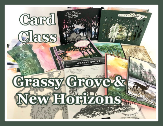 Grassy Grove & New Horizons Card Class, By Mail and Live On YouTube