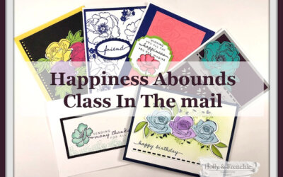 Happiness Abounds Bundle card class in the mail