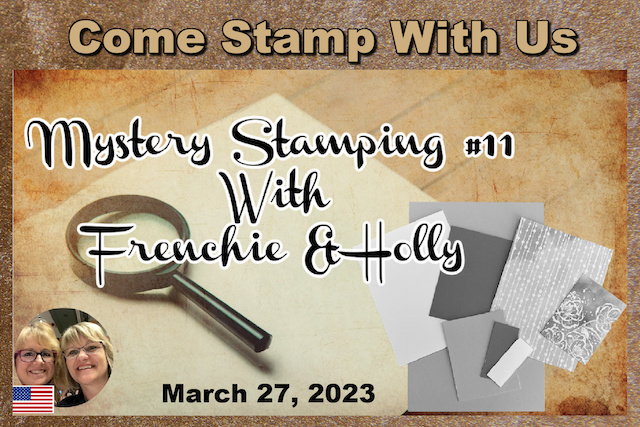 Mystery Stamping #11 With Holly and Frenchie
